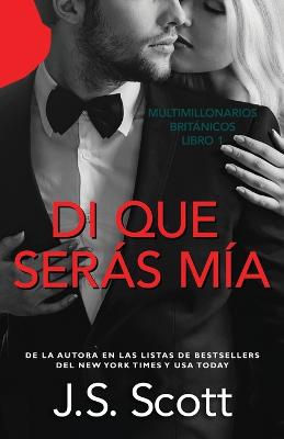 Book cover for Di que serás mía