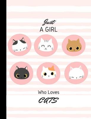 Book cover for Just A Girl Who Loves Cats