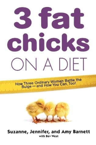 Cover of 3 Fat Chicks on a Diet