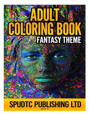 Book cover for Adult Coloring Book: Fantasy Theme