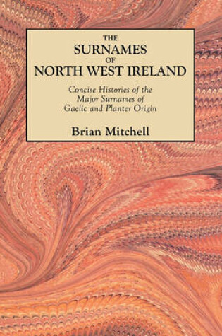 Cover of The Surnames of North West Ireland