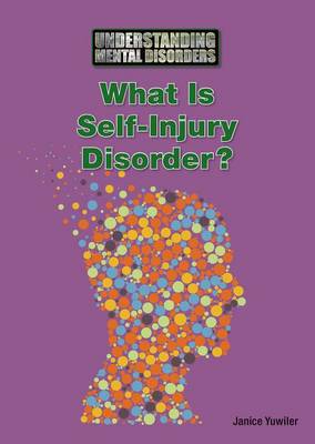 Book cover for What Is Self-Injury Disorder