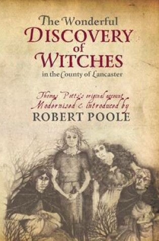 Cover of Thomas Potts, the Wonderful Discovery of Witches in the County of Lancaster