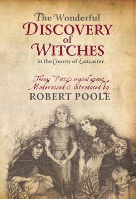 Book cover for Thomas Potts, the Wonderful Discovery of Witches in the County of Lancaster