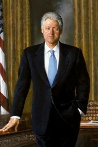 Cover of Bill Clinton notebook - achieve your goals, perfect 120 lined pages #1