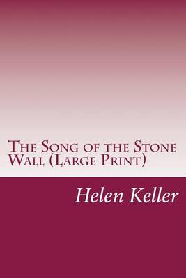 Book cover for The Song of the Stone Wall (Large Print)