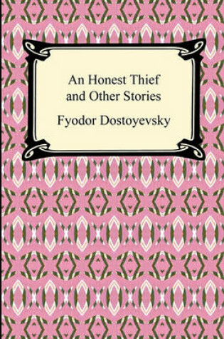 Cover of An Honest Thief and Other Stories