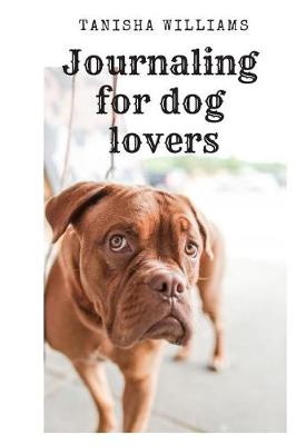 Book cover for Journaling for Dog Lovers