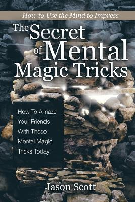 Book cover for The Secret of Mental Magic Tricks