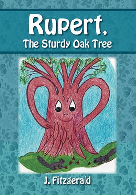 Book cover for Rupert, the Sturdy Oak Tree