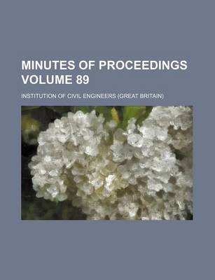 Book cover for Minutes of Proceedings Volume 89