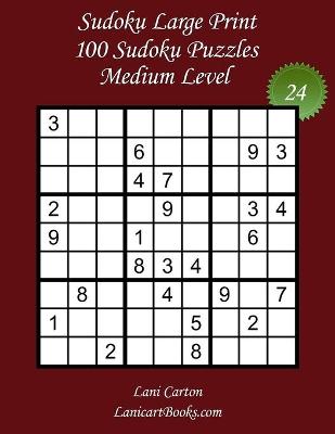 Cover of Sudoku Large Print for Adults - Medium Level - N°24