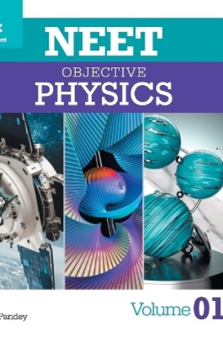 Cover of NEET Objective Physics Volume 1