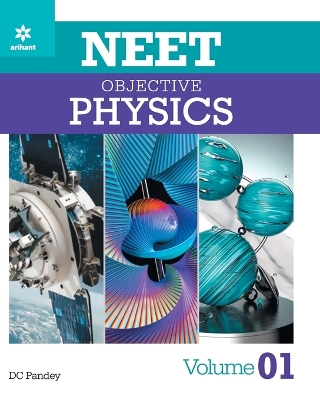 Book cover for NEET Objective Physics Volume 1