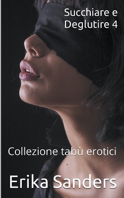 Cover of Succhiare e Deglutire 4