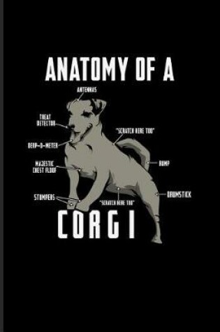 Cover of Anatomy Of A Corgi