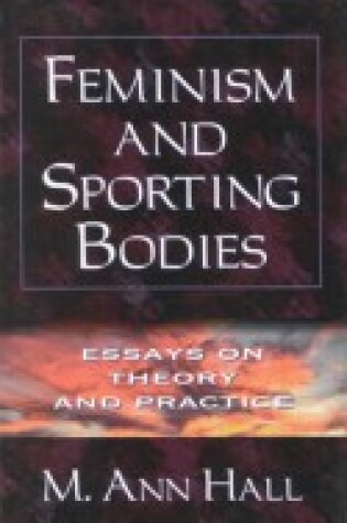 Cover of Feminism and Sporting Bodies