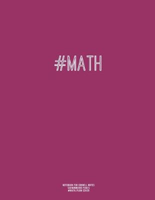 Book cover for Notebook for Cornell Notes, 120 Numbered Pages, #MATH, Plum Cover