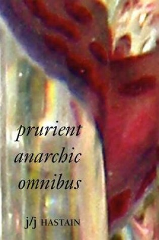 Cover of Prurient Anarchic Omnibus