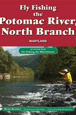 Cover of Fly Fishing the Potomac River, North Branch, Maryland