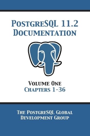 Cover of PostgreSQL 11 Documentation Manual Version 11.2