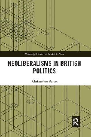 Cover of Neoliberalisms in British Politics