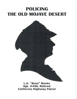 Book cover for Policing the Old Mojave Desert