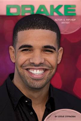 Cover of Drake: Actor & Hip-Hop Artist