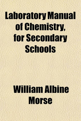 Book cover for Laboratory Manual of Chemistry, for Secondary Schools