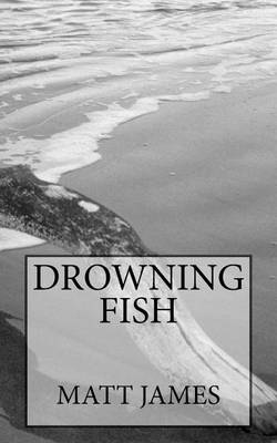 Book cover for Drowning Fish