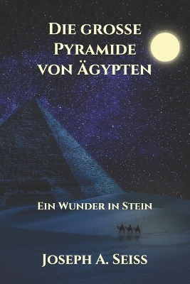 Book cover for Die grosse Pyramide von AEgypten