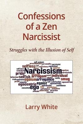 Book cover for Confessions of a Zen Narcissist