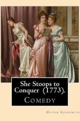 Cover of She Stoops to Conquer (1773). By