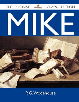 Book cover for Mike - The Original Classic Edition