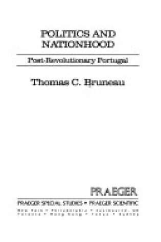 Cover of Politics and the Nationhood of Portugal