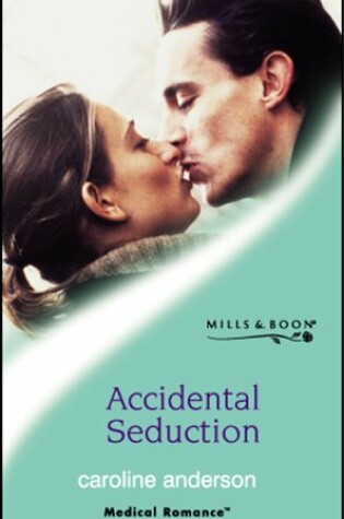 Cover of Accidental Seduction