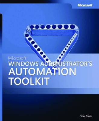 Book cover for Microsoft Windows Administrator's Automation Toolkit