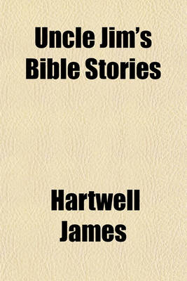 Book cover for Uncle Jim's Bible Stories