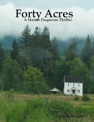 Book cover for Forty Acres - A Marian Duquesne Thriller