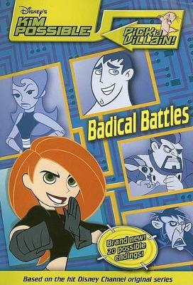 Cover of Disney's Kim Possible: Pick a Villain - Badical Battles - Book #2