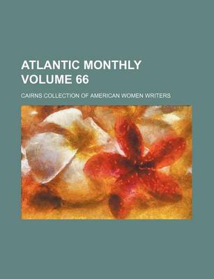 Book cover for Atlantic Monthly Volume 66