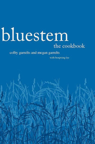 Cover of Bluestem: The Cookbook