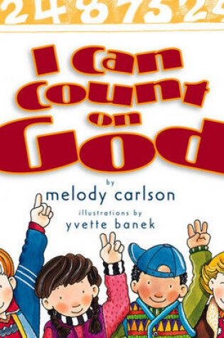 Cover of I Can Count on God
