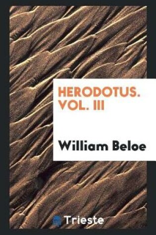 Cover of Herodotus. Vol. III