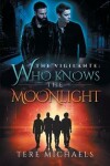 Book cover for Who Knows the Moonlight