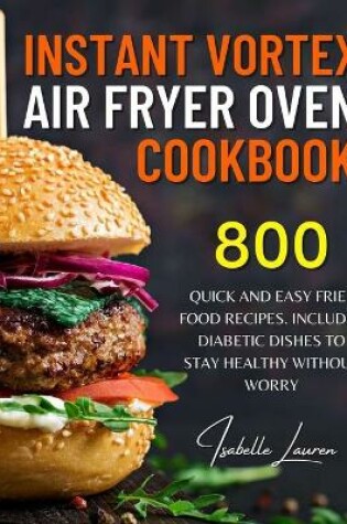 Cover of Instant Vortex Air Fryer Oven Cookbook