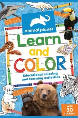 Cover of Animal Planet: Learn and Color