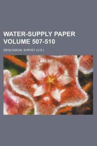 Cover of Water-Supply Paper Volume 507-510