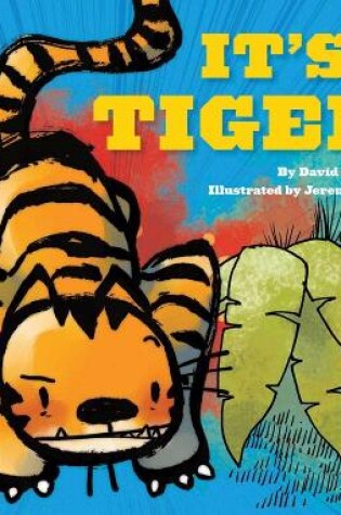 Cover of It's a Tiger!