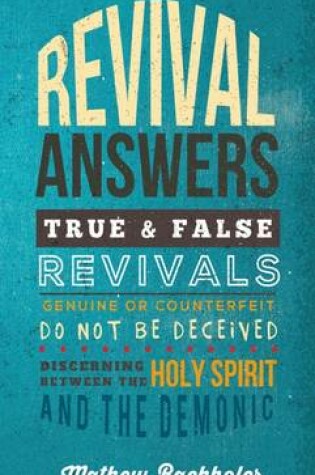 Cover of Revival Answers, True and False Revivals, Genuine or Counterfeit